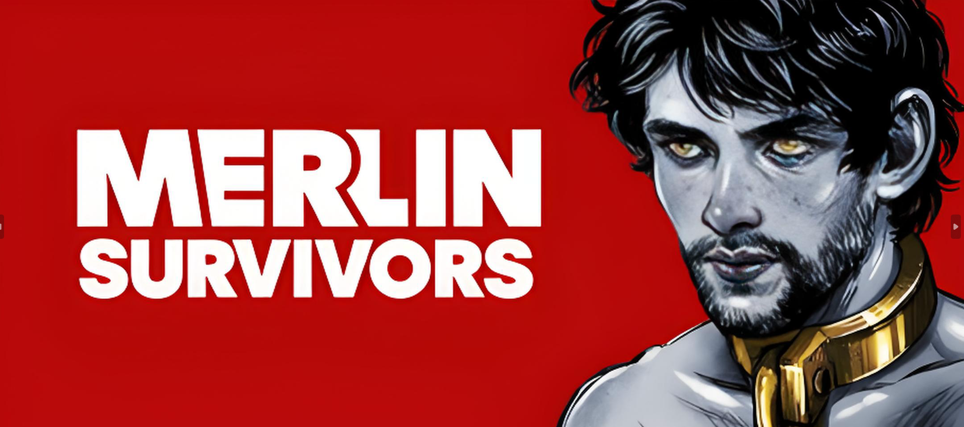 Merlin Survivors