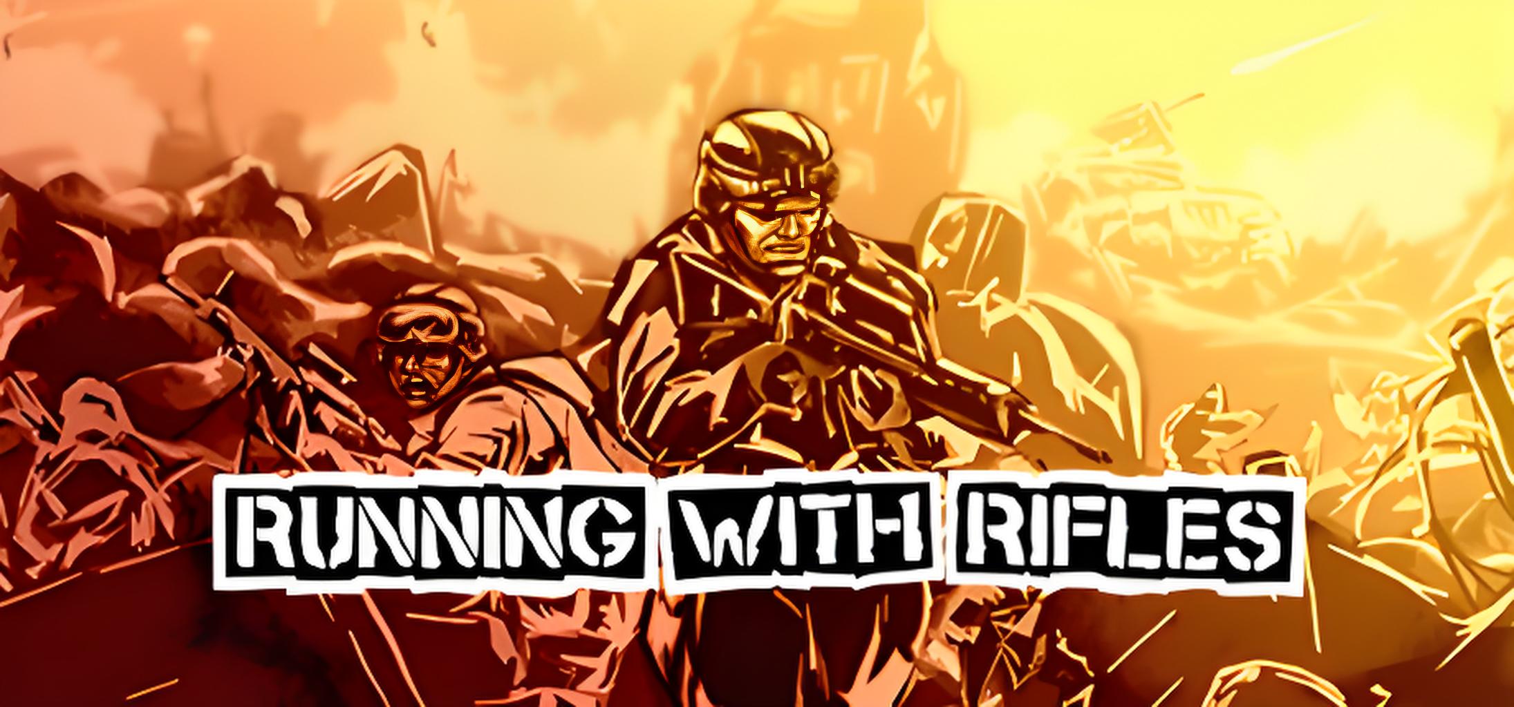 RUNNING WITH RIFLES游戏介绍